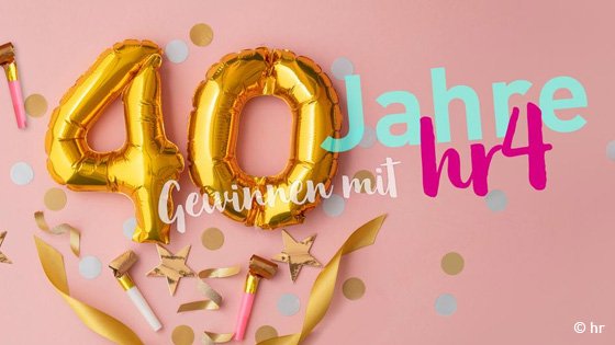 4 und 0 als Luftballons, dazu die Schriften "Jahre", "hr4" und "Gewinnen mit", die einmal "40 Jahre hr4" und "Gewinnen mit hr4" bilden.